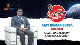 How crucial is parents&rsquo; role in education? - Ajay Kumar Gupta speaks on 