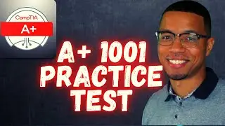 A+ Test Prep *2021* | Practice Questions | What To Expect On The CompTIA A+ Exam By Tech Professor