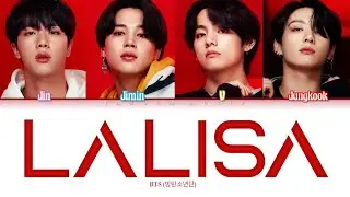 How Would BTS Sing &lsquo;LALISA&rsquo; by LISA (Color Coded Lyrics Eng/Rom/Han)