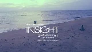 INSIGHT_ Malayalam Short film / Vinu Menon