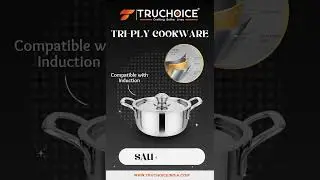 Meet Truchoice Tri-Ply Stainless Steel Cookware! 🍳✨ #triplycookware