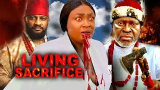 LIVING SACRIFICE (NEW MOVIE) - LIZZY GOLD, YUL EDOCHIE, KANAYO O KANAYO - 2026 LATEST FULL MOVIE