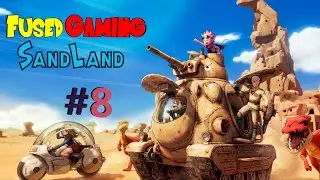 A KALAND FOLYTAT&Oacute;DIK! // Sand Land V&eacute;gigj&aacute;tsz&aacute;s 8.r&eacute;sz