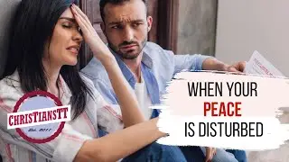 Prayer When My Peace Is Disturbed