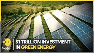 WION Climate Tracker: Green energy investment crosses $1 trillion | World News | English News | WION