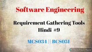 Requirement Gathering Tools Hindi #9 || Software Engineering || MCS034 || BCS051
