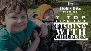 7 Top Tips for Fishing With Children | UK coarse fishing