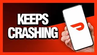 How to Fix DoorDash App Keeps Crashing - Android & Ios | Final Solution