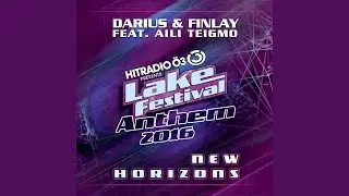 New Horizons (Lake Festival Anthem 2016) (Intro Mix)