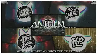 ANTHEM (ft. Lukrative, hyperforms, COSMIC, NightGrind, noax, SYNC, vowl., & NOIXES).