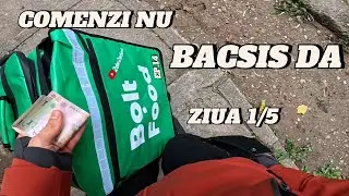 Livrari la Bolt Food EP. 13 - cel mai mare BACSIS pe care l-am primit dintr-o singura comanda