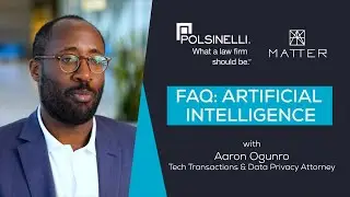 FAQ: Artificial Intelligence with Aaron Ogunro, Tech Transitions & Data Privacy Attorney