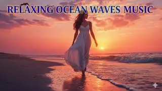 Relaxing Ocean Waves Music :Beautiful Sea, Sleep Music, Stress Relief, Wave Sound, Goa Ocean 