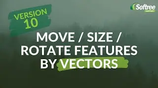 V10 Feature Preview: Move/Size/Rotate selected Features by Vectors