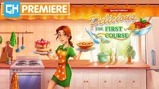 Delicious 1 Remake - The First Course | GameHouse Premiere Trailer