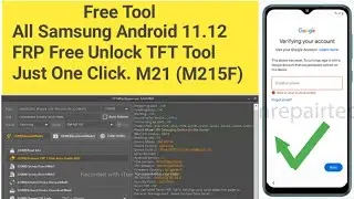 One Click Unlock Any Samsung Phone Frp Lock Remove Free Working TFT Tool 2022#samsung#how#M21#M215F