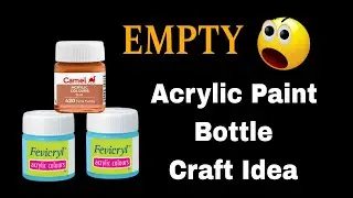 Empty Acrylic paint bottle craft idea's💡😍 | Reuse Acrylic Paint Bottles | DIY