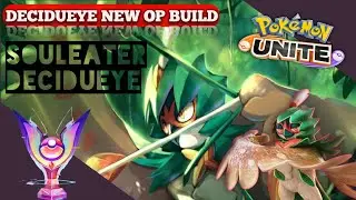 EK UNDERESTIMATED POKEMON WITH THIS NEW BUILD (100+ ATTACK) | DECIDUEYE SOLO GUIDE | POKEMON UNITE