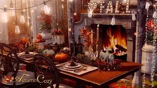 THANKSGIVING DINNER AMBIENCE: Relaxing Fireplace Sounds for Sleeping, Reading, Relaxation, Insomnia