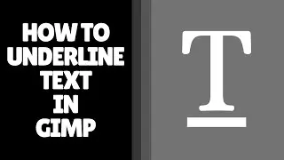 How to Underline Text in GIMP | Simple Text Tool Tutorial