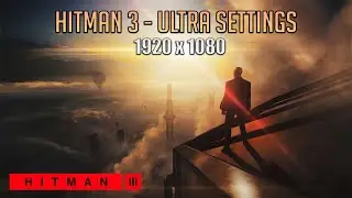 Hitman 3 | RX 470 | I5 3470 | 1080p