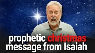 A Prophetic Christmas Message from Isaiah (God’s Government Is Increasing)