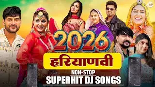 2026 SuperHit Haryanvi DJ Songs | Sapna Chaudhary | Fortuner | Kallo |Ajay Hooda | New Haryanvi 2026