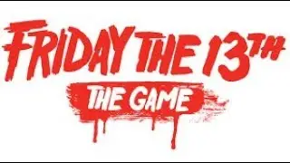 Friday the 13th: The Game With Holzziee