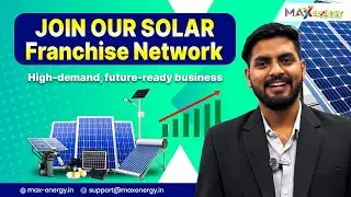 Join Max Solar Energy franchise network and power your business with renewable&nbsp;energy