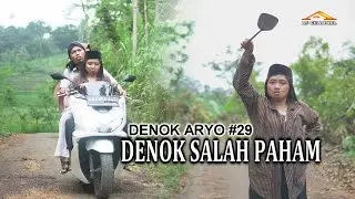 DENOK SALAH PAHAM EPISODE 29 (SAREP MENANG BANYAK)