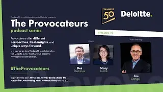 Jim Stengel: Activating Purpose | The Provocateurs: Episode 12