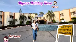 Mysore Holiday Home|CPWD MYSORE|full review holiday home|#mysore #mysorecpwd #cpwd #holidayhome 