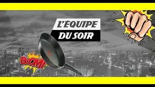 L'&Eacute;quipe du Soir : CLASH FOOT #6