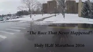 THE RACE THAT NEVER HAPPENED | Holy Half Marathon 2016