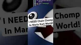 Я просто хочу Chain Chomp в Mario Kart World 😭