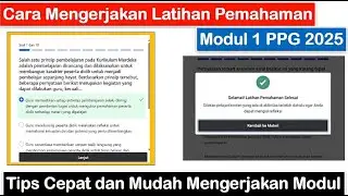 Cara Mengerjakan Latihan Pemahaman Modul 1 PPG 2025 ~ Cek Tips Cepat Mudah Mengerjakan Pembelajaran