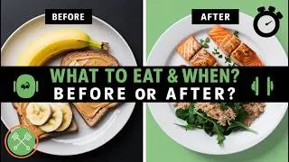 &ldquo;What to Eat Before and After a Workout &mdash; and Why&rdquo;