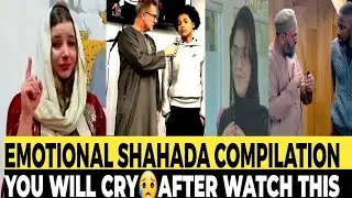 Emotional shahada Compilation || You Will Cry After Watching This || 