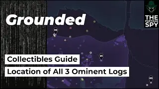 Location of All 3 Ominent Logs | Grounded Walkthrough Collectibles