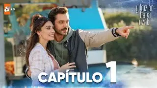 Yildizlar Bana Uzak - Cap&iacute;tulo 1 | Subtitulado en Espa&ntilde;ol