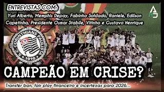 “O PROFISSIONALISMO INCOMODA O CORINTHIANS” • As incertezas para o campeão da Copa do Brasil 2025
