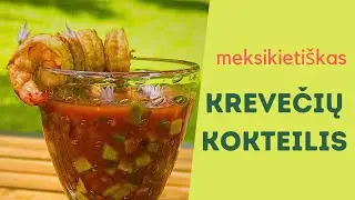Meksikietiškas krevečių kokteilis (shrimp cocktail) | Skaniai ir paprastai