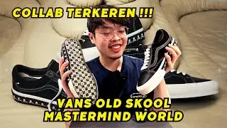 VANS VAULT X MASTERMIND REVIEW !! KOLAB MASTERMIND GOKIL !