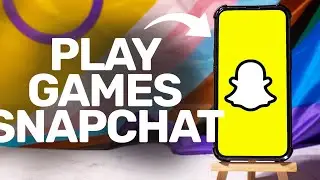 How To Play Games On Snapchat 2025 (iPhone & Android)
