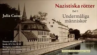 Nazistiska rötter del 1 - Undermåliga människor