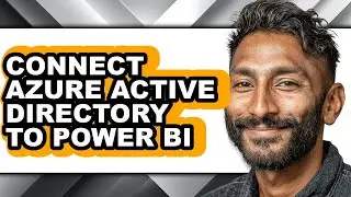 How to Connect Azure Active Directory to Power Bi (only Way)