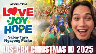 ABS-CBN Christmas ID 2025 | Love, Joy, Hope: Sabay Tayo Ngayong Pasko | REACTION