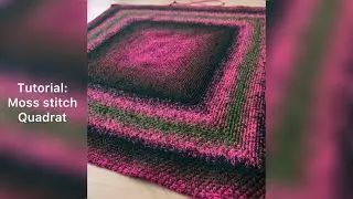 Tutorial: endlos Häkelquadrat im Moss-Stitch  / Linen-Stitch, ideal für Adventskalenderbobbel etc.