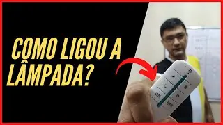 CONTROLE REMOTO PARA LÂMPADAS | Passo a passo para ligar