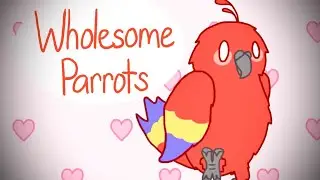 Wholesome Parrots Dancing - Animation (...Meme?)